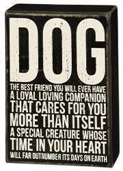 Dog Quotes Box Sign